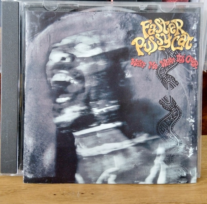 Faster Pussycat - Wake Me When It's Over CD