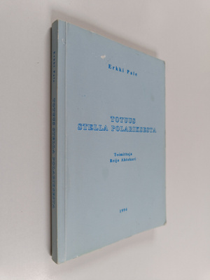 Erkki Pale : Totuus Stella Polariksesta