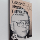 Lauri Teivainen : Keksinnöt, ihminen, yhteiskunta : keksi... - pikkukuva 1
