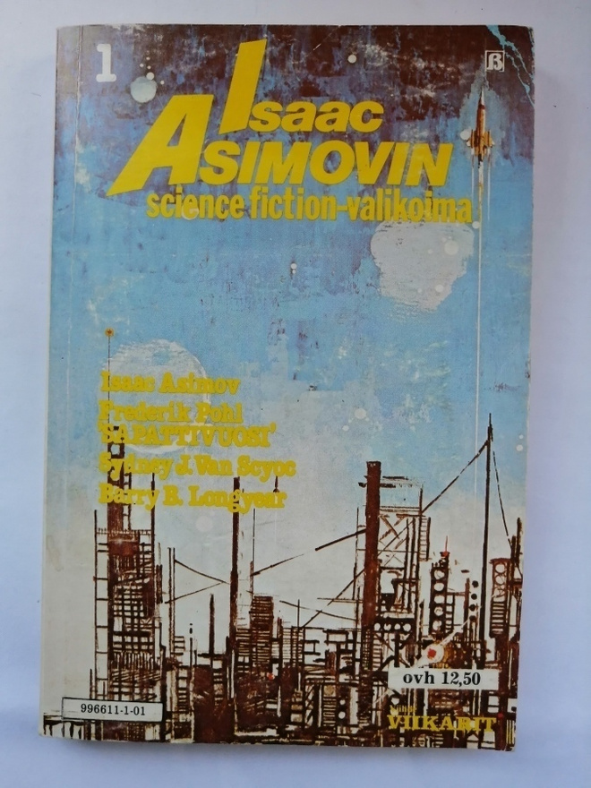 Isaac Asimovin Science Fiction valikoima 1