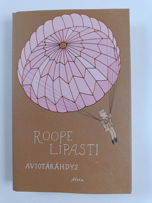 Roope Lipasti : Aviotärähdys