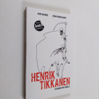 Henrik Tikkanen ym. : Testamenttini elämälle - pikkukuva 1