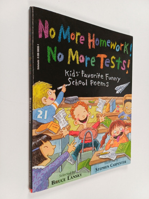 Bruce Lansky : No More Homework! No More Tests! - Kids' F...