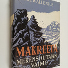 K. M. Wallenius : Makreeta : merensoutajan vaimo - pikkukuva 1