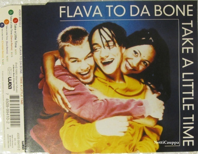 Flava To Da Bone • Take A Little Time CD Maxi-Single