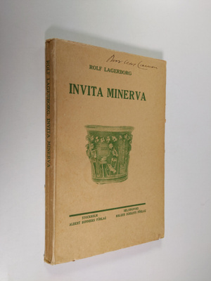 Rolf Lagerborg : Invita Minerva : studier i ohöljt