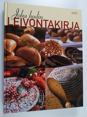 Riitta (suom.) Virkkunen : Joka kodin leivontakirja : kot...