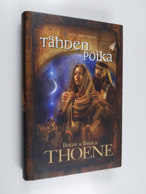 Brock Thoene ym. : Tähden poika