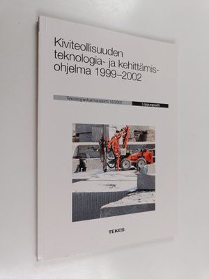 Pekka Jauhiainen : Kiviteollisuuden teknologia- ja kehitt...