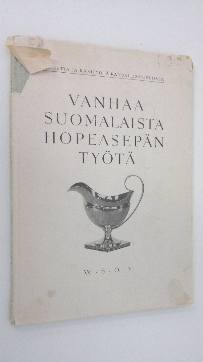 Riitta Pylkkänen : Vanhaa suomalaista hopeasepäntyötä