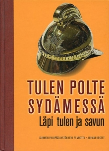 Palopäällystöliitto - Tulen polte sydämessä läpi tulen ja