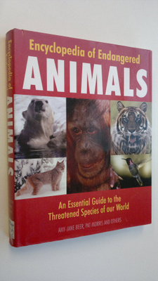 Amy-Jane Beer : Encyclopedia of Endangered Animals : An E...