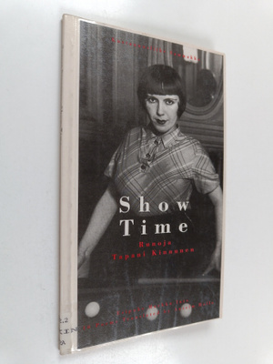 Tapani Kinnunen : Show time runoja