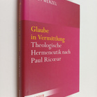 Knut Wenzel : Glaube in vermittlung : theologische hermen... - pikkukuva 1