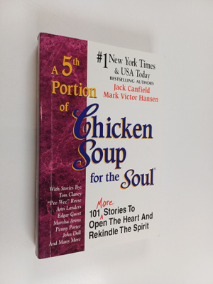Mark Victor Hansen ym. : A 5th Portion of Chicken Soup fo...