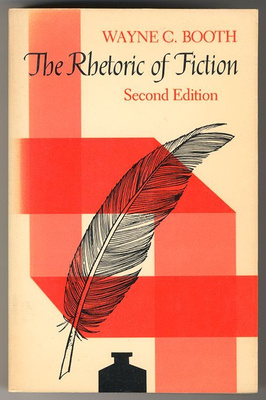Wayne C. Booth: The Rhetoric of Fiction Second Edition