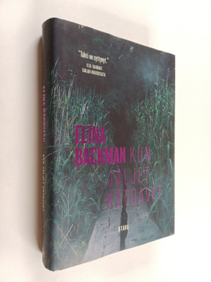Elina Backman : Kun jäljet katoavat