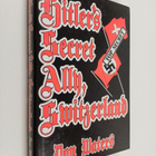 Donald Arthur Waters : Hitler's Secret Ally, Switzerland - pikkukuva 1