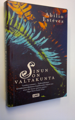 Abilio Estevez : Sinun on valtakunta