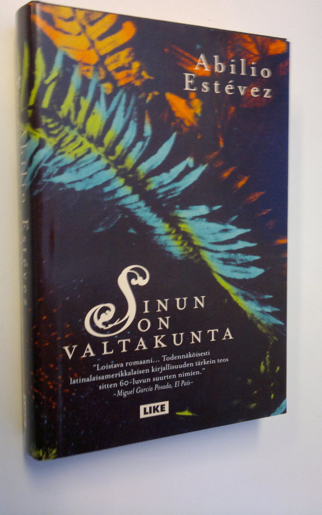Abilio Estevez : Sinun on valtakunta