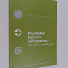 Katja Oksanen-Särelä : Muotoilun kansainvälistyminen : tu... - pikkukuva 1
