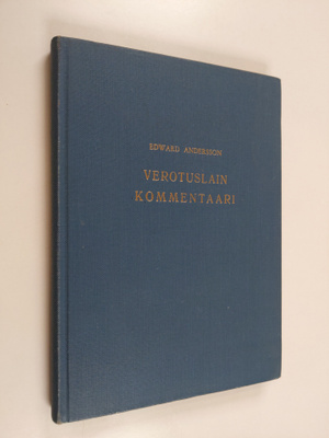 Edward Andersson : Verotuslain kommentaari