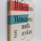 Hollannin prinsessa Wilhelmina : Yksinäisenä mutta ei yksin - pikkukuva 1