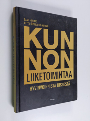 Jutta Österberg-Hurme ym. : Kunnon liiketoimintaa : hyvin...