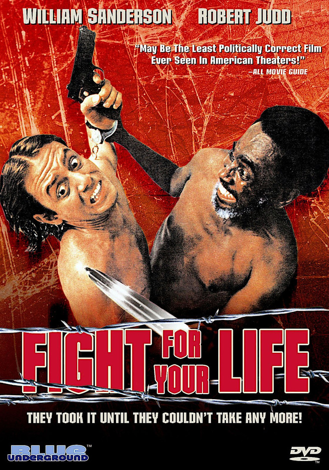 FIGHT FOR YOUR LIFE (1977) + BONE - Mustaa terroria (1972)