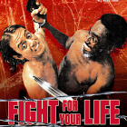 FIGHT FOR YOUR LIFE (1977) + BONE - Mustaa terroria (1972) - pikkukuva 1