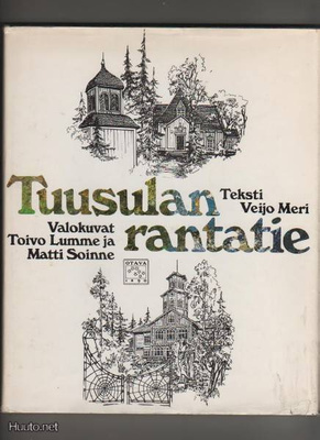 Meri, Veijo: Tuusulan rantatie, Otava 1981, skp, 3.p., K3+