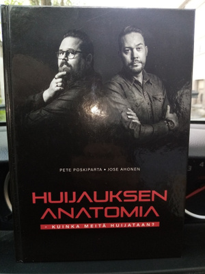 Poskiparta - Ahonen : Huijauksen anatomia ( SIS POSTIKULU)