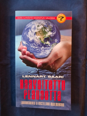 Lennart Saari: Haavoitettu planeetta