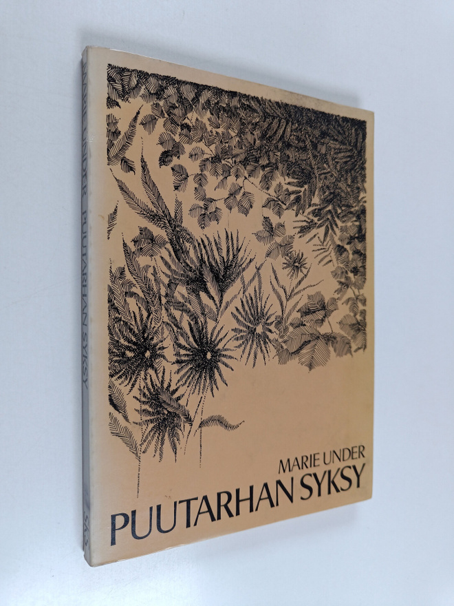 Marie Under : Puutarhan syksy : valikoima Marie Underin r...