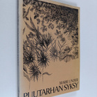 Marie Under : Puutarhan syksy : valikoima Marie Underin r... - pikkukuva 1