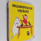 Tove Jansson ym. : Muumipeikon ystävät - pikkukuva 1
