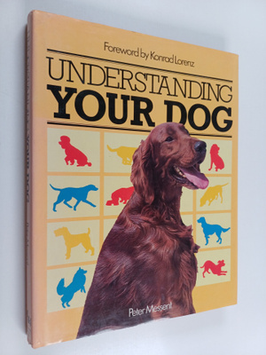 Peter Messent : Understanding your dog