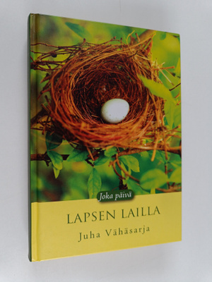 Juha Vähäsarja : Lapsen lailla