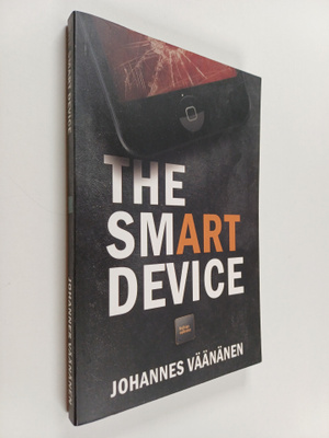 Johannes Väänänen : The smart device