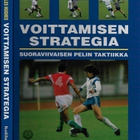 Voittamisen strategia : suoraviivaisen pelin taktiikka - pikkukuva 1