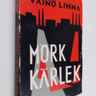 Vaino Linna : Mörk kärlek - pikkukuva 1