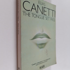 Elias Canetti : The Tongue Set Free - Remembrance of a Eu... - pikkukuva 1