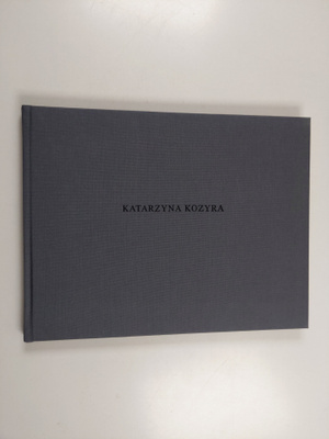 Timo Valjakka : Katarzyna Kozyra 19.8.-1.10.2000