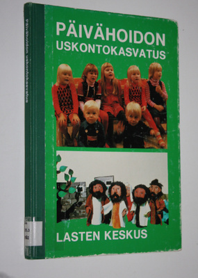 Paavo (toim.) Salakka : Päivähoidon uskontokasvatus