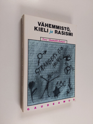 Tove Skutnabb-Kangas : Vähemmistö, kieli ja rasismi