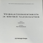 Voimalaitosrakentamista ja näkymiä tulevaisuuteen ( 2009 ) - pikkukuva 2