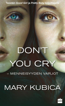 Mary Kubica - Dont you cry