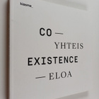 Kati Kivinen ym. : Yhteiseloa = Co-existence - Ihminen, e... - pikkukuva 1