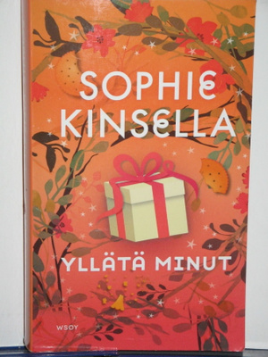 Sophie Kinsella : Yllätä minut