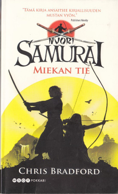Chris Bradford: Nuori Samurai - Miekan tie (nide)